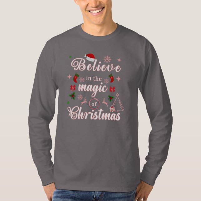 Glauben Sie an den Zauber der WeihnachtsWeihnachts T-Shirt (Vorderseite)