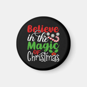 Glauben Sie an den Zauber von Weihnachten-81529 Magnet