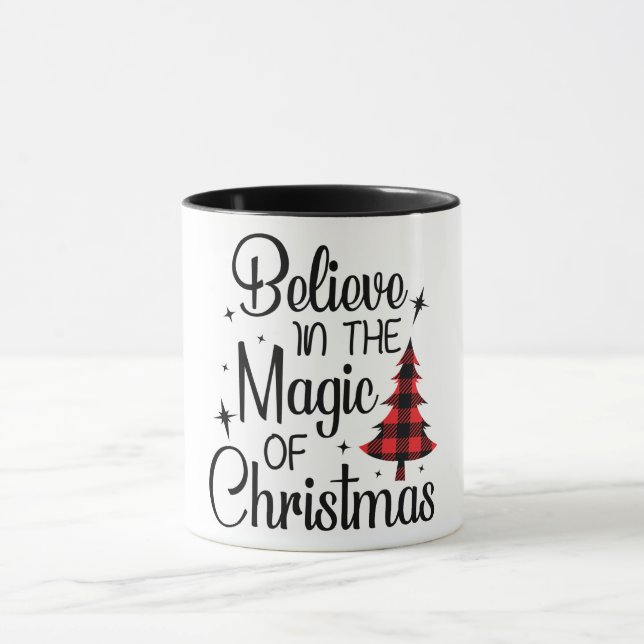 Glauben Sie an die Magie der Weihnachtszeit Tasse (Zentrum)