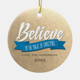 Glauben Sie an die Magie des Weihnachtskundenspezi Keramikornament