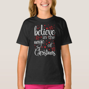 Glauben Sie an die Magie von Weihnachten T-Shirt