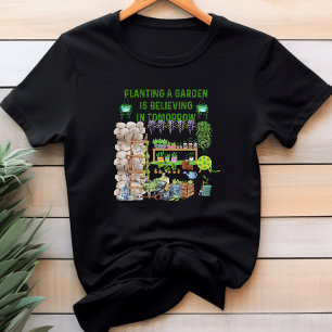 Glauben Sie an die Zukunft: Der Geist des Gärtners T-Shirt