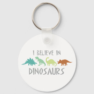 Glauben Sie an Dinosaurier Schlüsselanhänger