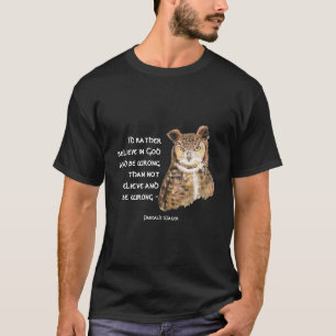 Glauben Sie an Gott, Pascal's Wette, wahres Zitat T-Shirt