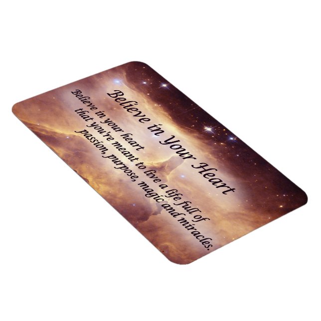 Glauben Sie an Ihr Herz Inspiration Magnet (Rechte Seite)