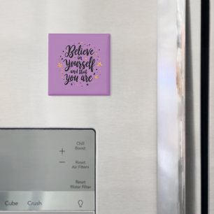 Glauben Sie an Ihr selbst Motivierend Zitat-Design Magnet