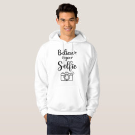 Glauben Sie an Ihr Selfie - Kamerasymbol Hoodie