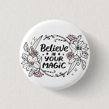 Glauben Sie an Ihre Magie - Inspirationsflorale