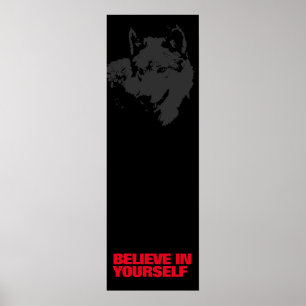 Glauben Sie an Ihre selbst Black Red Gray Wolf Pop Poster