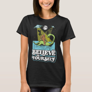Glauben Sie an Ihre selbst Funny Bigfoot Nessie UF T-Shirt