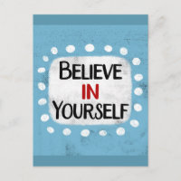 Glauben Sie an Ihre selbst Postkarte