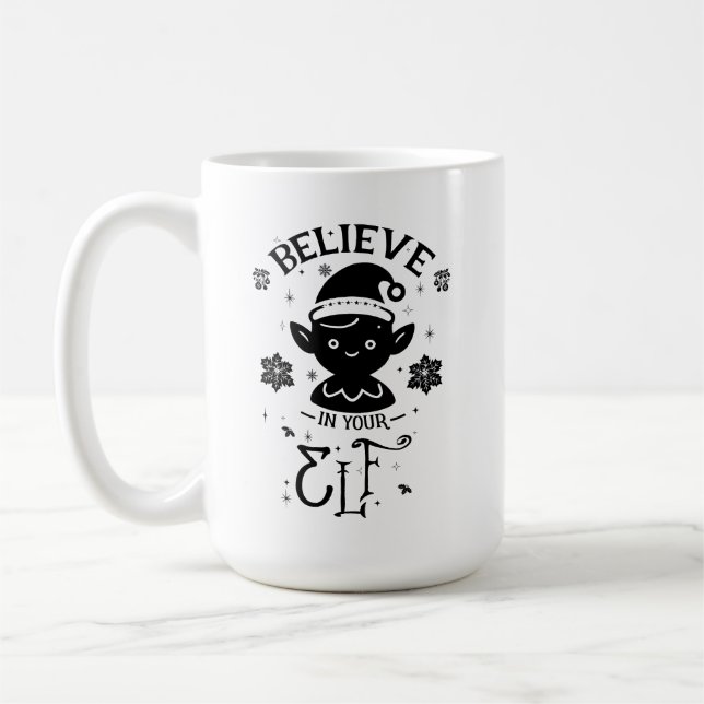Glauben Sie an Ihren Elf Kaffeetasse (Links)