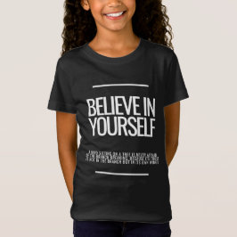 Glauben Sie an Ihren selbst Motivierend Kinder T - T-Shirt