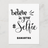 Glauben Sie an Ihren Selfie-Namen Spaß positive Zi