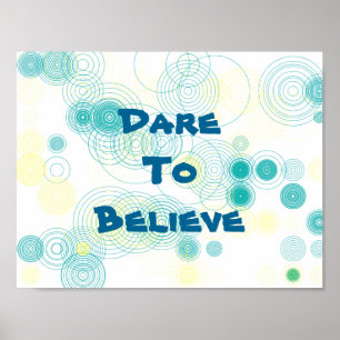 Glauben Sie an inspirierendes Art Poster