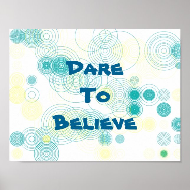 Glauben Sie an inspirierendes Art Poster (Vorne)