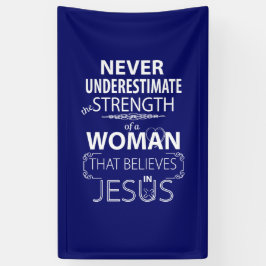 Glauben Sie an Jesus-Fahnen-Stärke einer Frau Banner