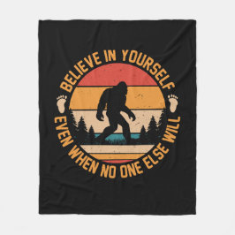 Glauben Sie an sich selbst Bigfoot Black Fleecedecke