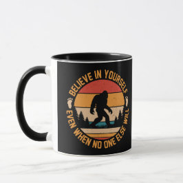 Glauben Sie an sich selbst Bigfoot Black Tasse