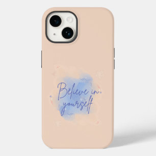 Glauben Sie an sich selbst Inspiration Case-Mate iPhone 14 Hülle