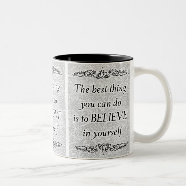 Glauben Sie an sich selbst - Motivierend Zitat Zweifarbige Tasse (Rechts)
