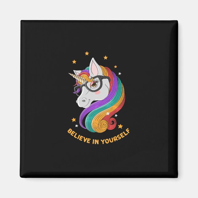 Glauben Sie an sich selbst Unicorn Magnet (Vorne)