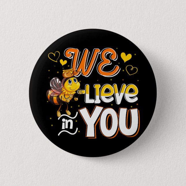 Glauben Sie an Sie lustige Bee Testing Day Teacher Button (Vorderseite)