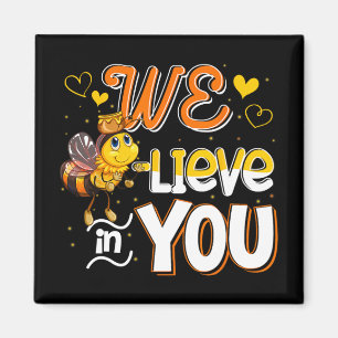 Glauben Sie an Sie lustige Bee Testing Day Teacher Magnet
