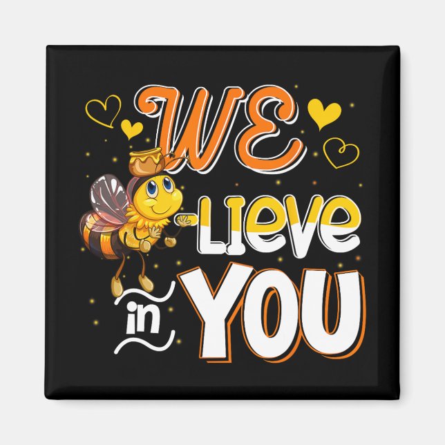 Glauben Sie an Sie lustige Bee Testing Day Teacher Magnet (Vorne)