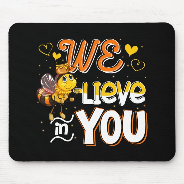 Glauben Sie an Sie lustige Bee Testing Day Teacher Mousepad (Vorne)
