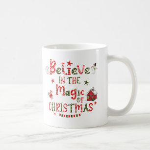 Glauben Sie an Weihnachten Kaffeetasse