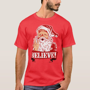 Glauben Sie an Weihnachtsmann T-Shirt