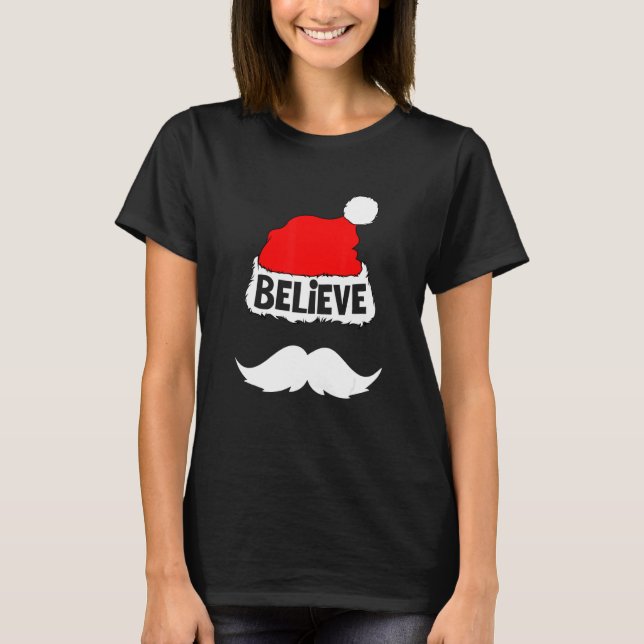 Glauben Sie an Weihnachtsmannmütze Mustache Famili T-Shirt (Vorderseite)