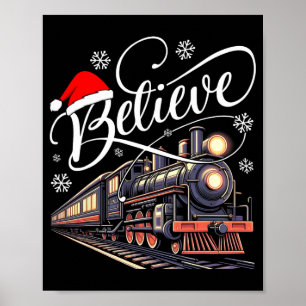 Glauben Sie an Weihnachtszüge Xmas Santa Familien- Poster