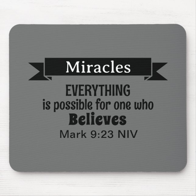 Glauben Sie an Wunder Bibel Verse Gray Christlich Mousepad (Vorne)