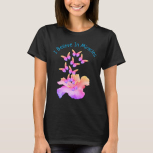 Glauben Sie an Wunder Hibiskus Blume Schmetterling T-Shirt