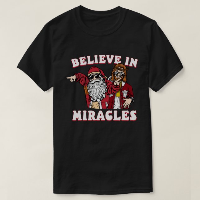 Glauben Sie an Wunder Weihnachts-T - Shirt-Design T-Shirt (Design vorne)