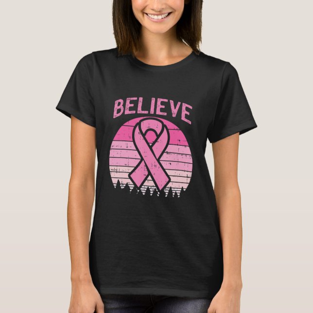 Glauben Sie das Bewusstsein für Brustkrebs T-Shirt (Vorderseite)
