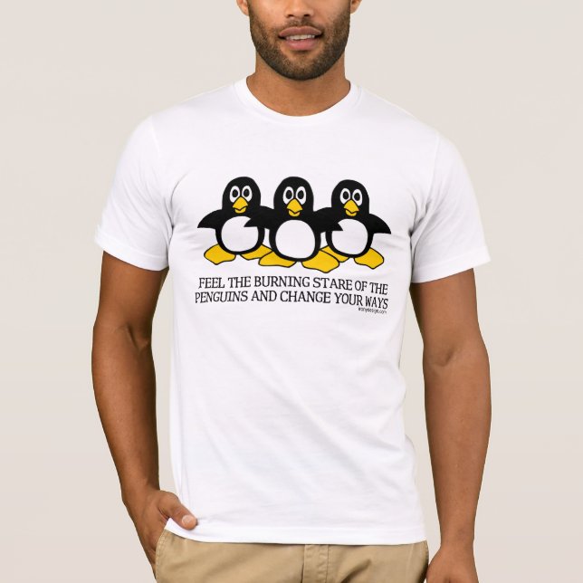 Glauben Sie dem brennenden Stare des Penguins-T - T-Shirt (Vorderseite)