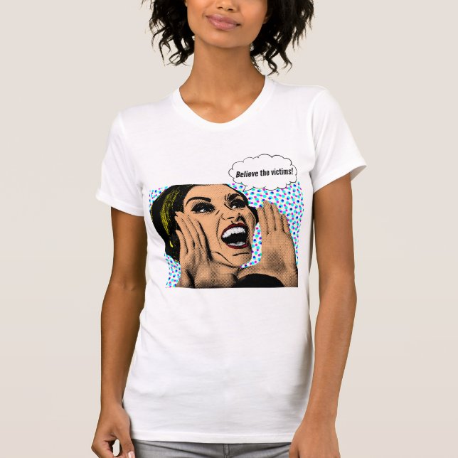Glauben Sie den Opfern T-Shirt (Vorderseite)