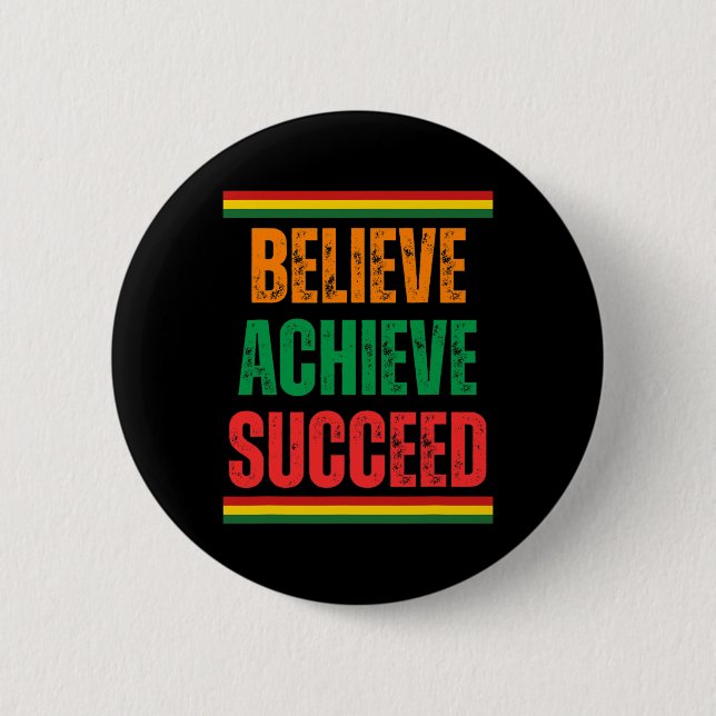 Glauben Sie Erfolg Black History Month stolz Button (Vorderseite)