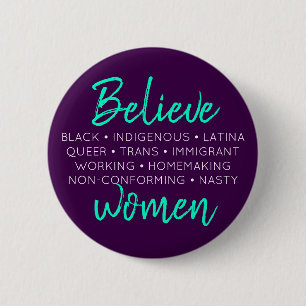 "Glauben Sie Frauen" Knopf [in Lila und im Aqua] Button