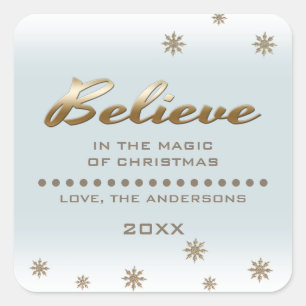 Glauben Sie. Gold Script und Snowflakes Weihnachte Quadratischer Aufkleber