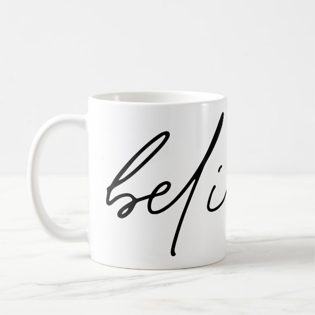 Glauben Sie handgeschriebene SkriptTypografie Kaffeetasse (Links)