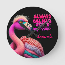 Glauben Sie immer an das unmögliche Flamingo bunt Runde Wanduhr