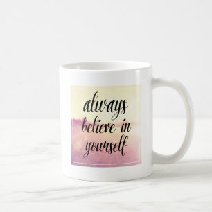 Glauben Sie immer an selbst 2 Kaffeetasse