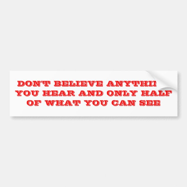 GLAUBEN SIE NICHT AUFKLEBER AUTOAUFKLEBER (Vorne)