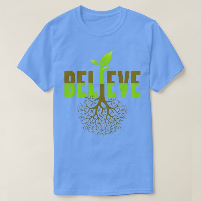 Glauben Sie Shirt Wurzeln besser glauben Typografi (Design vorne)