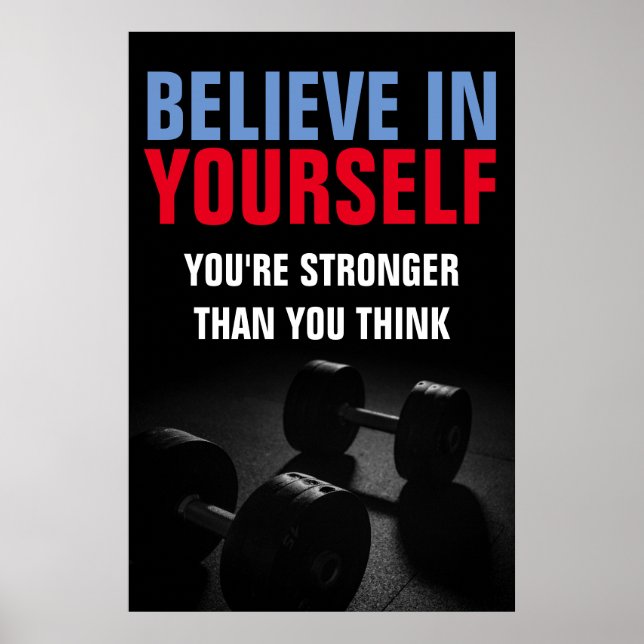 Glauben Sie sich selbst Bodybuilding Fitness Motiv Poster (Vorne)