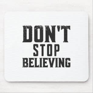 Glauben Sie weiter Motivations Mousepad
